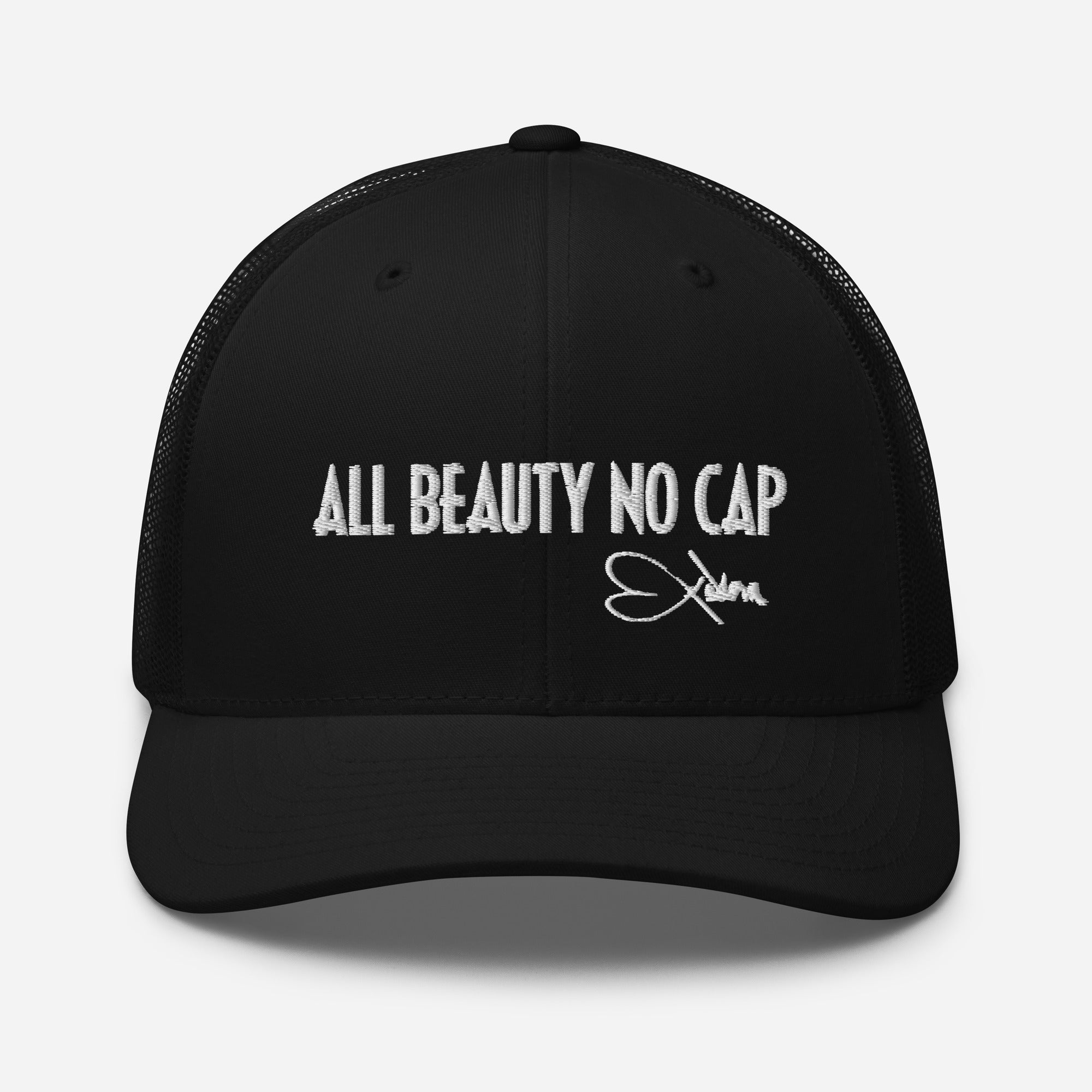 ALL BEAUTY NO CAP - Trucker Cap