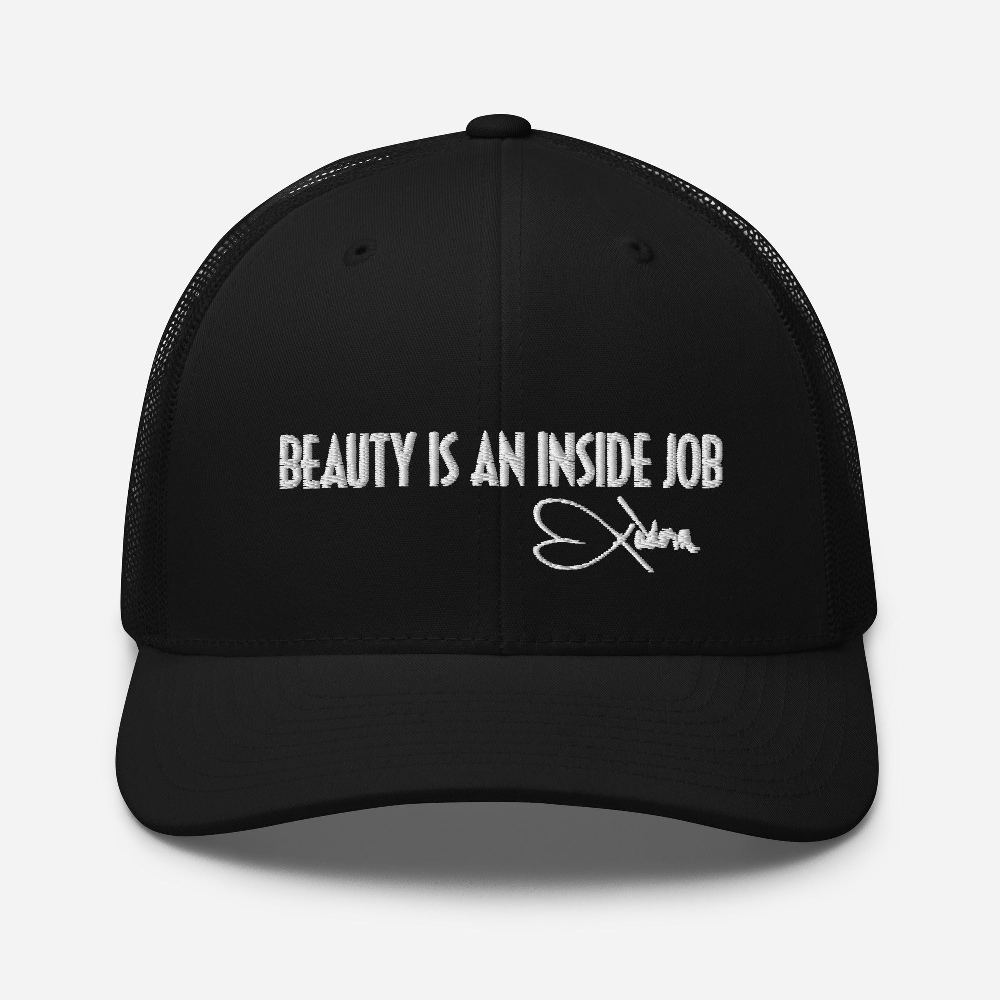 BEAUTY IS AN INSIDE JOB - Trucker Cap -W