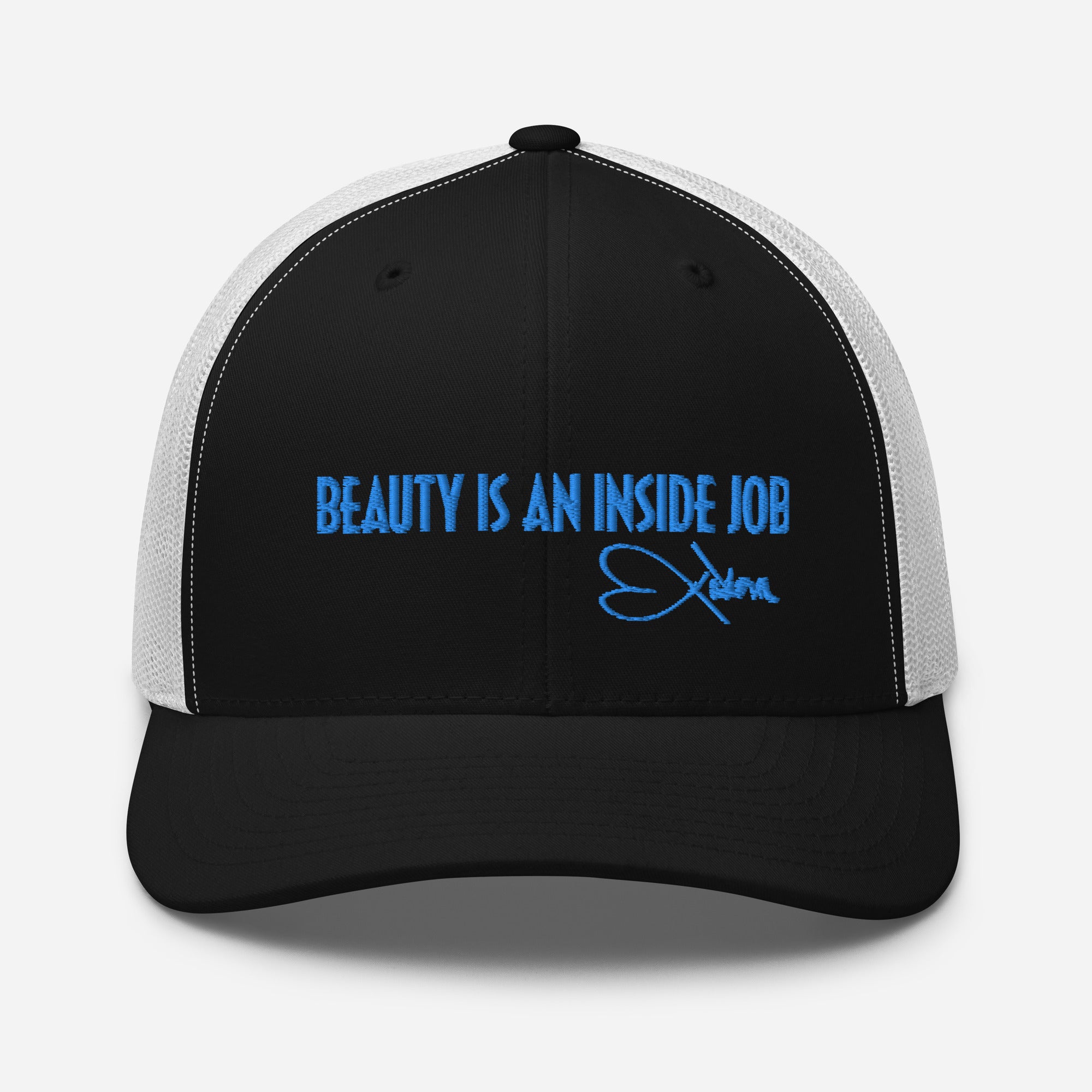 BEAUTY IS AN INSIDE JOB - Trucker Cap - BL